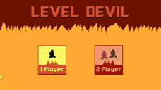 Главното меню на Level Devil, показващо избран режим за 1 играч под огнен заглавен екран.