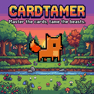 Cardtamer